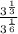 \frac{3^{\frac{1}{3} } }{3^{\frac{1}{6} }}