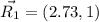 \vec{R_{1}}=(2.73,1)