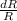 \frac{dR}{R}