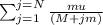 \sum_{j=1}^{j=N}\frac{mu}{\left ( M+jm\right )}