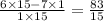 \frac{6\times 15-7\times 1}{1\times 15}=\frac{83}{15}