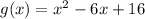 g(x)=x^2-6x+16