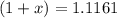 (1+x)=1.1161