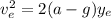 v_{e}^{2} = 2(a-g)y_{e}