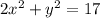 2x^2+y^2=17