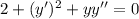 2+(y')^2+yy''=0