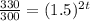 \frac{330}{300}= (1.5)^{2t}