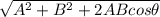 \sqrt{{A^{2}} + B^{2}+2 A B cos \theta}