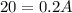 20=0.2A