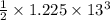 \frac{1}{2}\times1.225\times13^3