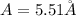 A = 5.51 \AA