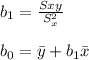 b_1=\frac{S{xy}}{S_x^2}\\\\b_0=\bar{y}+b_1 \bar{x}