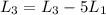 L_{3} = L_{3} - 5L_{1}