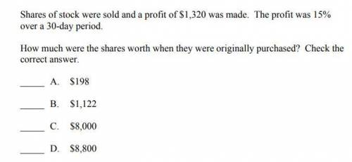 After several shares of the company's stock were sold, a profit of $1,320 was earned. the profit was