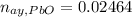 n_{ay,PbO}=0.02464