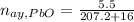 n_{ay,PbO}=\frac{5.5}{207.2+16}