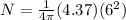 N = \frac{1}{4\pi}(4.37)(6^2)