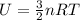 U = \frac{3}{2}nRT