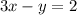 3x-y=2