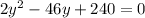 2y^2-46y+240=0