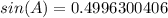 sin(A)=0.4996300406