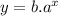 y=b.a^{x}