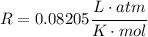 R= 0.08205 \cfrac{L\cdot atm}{K \cdot mol}