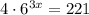 4\cdot 6^{3x}=221