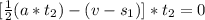 [\frac{1}{2}(a*t_2)-(v-s_1)]*t_2=0