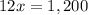 12x = 1,200