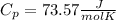 C_{p}=73.57\frac{J}{molK}