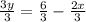 \frac{3y}{3} =\frac{6}{3}-\frac{2x}{3}