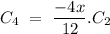 C_4\ =\ \dfrac{-4x}{12}.C_2