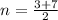 n=\frac{3+7}{2}