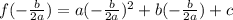 f(-\frac{b}{2a})=a(-\frac{b}{2a})^2+b(-\frac{b}{2a})+c