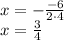 x=-\frac{-6}{2\cdot 4}\\x=\frac{3}{4}