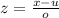 z=\frac{x-u}{o}