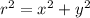 r^{2}=x^{2} + y^{2}