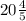 20\frac{4}{5}