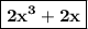 \boxed{\bold{2x^3+2x}}