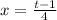 x=\frac{t-1}{4}