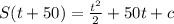 S(t+50) = \frac{t^2}{2} + 50t + c