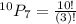 ^{10}P_7=\frac{10!}{(3)!}