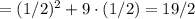 =(1/2)^2+9\cdot(1/2)=19/2