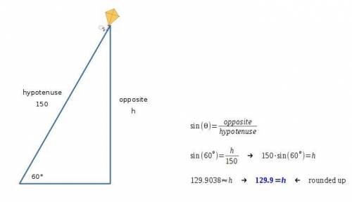 A150 ft string attached to a kite makes a 60 degree angle with the ground. what is the height of the