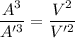 \dfrac{A^3}{A'^3}=\dfrac{V^2}{V'^2}