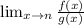 \lim_{x \to n} \frac{f(x)}{g(x)}