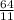 \frac{64}{11}