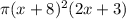 \pi  (x+8)^{2}(2x+3)