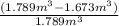 \frac{(1.789 m^{3} - 1.673 m^{3})}{1.789 m^{3}}